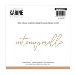 Die Intemporelle Intemporelle -Les Ateliers de Karine