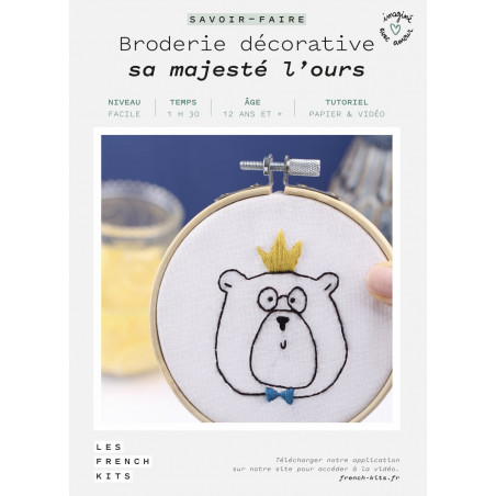 Kit Broderie Sa Majesté L’Ours - French Kit  Kit Broderie Sa Majesté L’Ours - French Kit