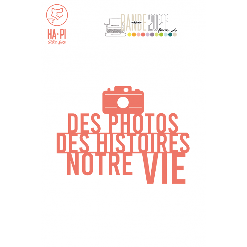 Matrice de découpe Notre vie - HA PI Little Fox 